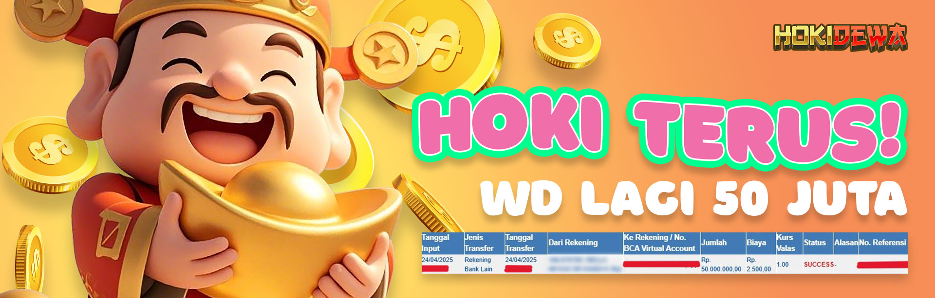 HOKI TERUS !