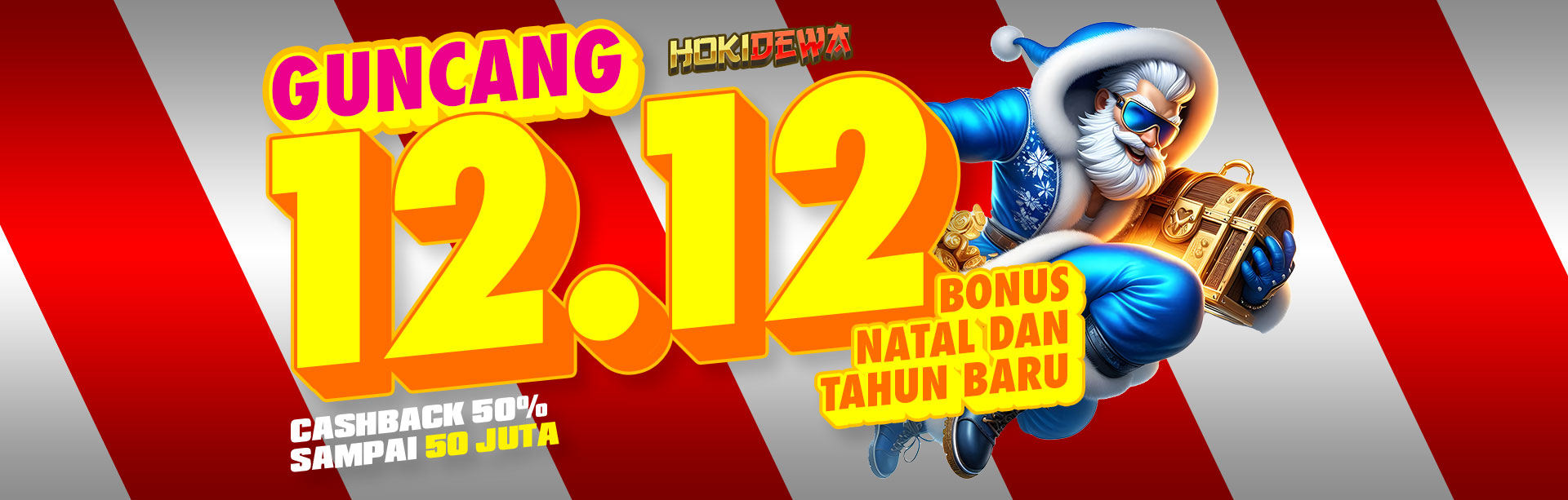 GUNCANG 12.12 BONUS NATAL DAN TAHUN BARU