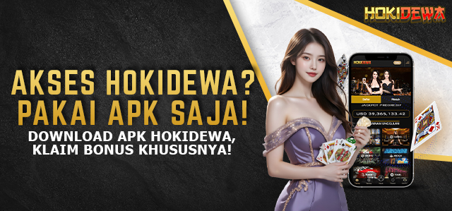 APK Hokidewa Dapat Bonus