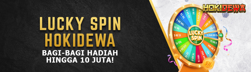 LUCKY SPIN HOKIDEWA - BAGI-BAGI HADIAH HINGGA 10 JUTA!