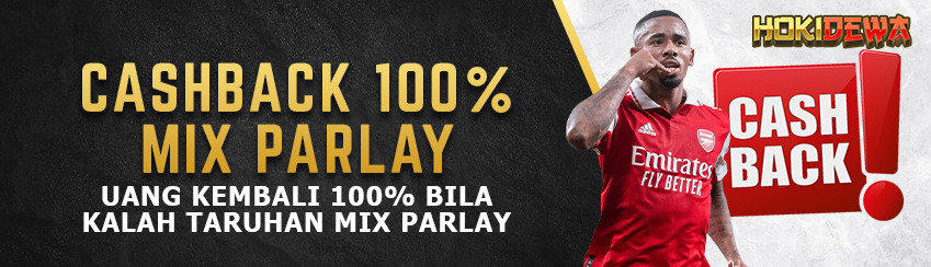 KALAH TARUHAN MIX PARLAY, UANG KAMI KEMBALIKAN 100%